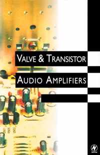 Valve and Transistor Audio Amplifiers