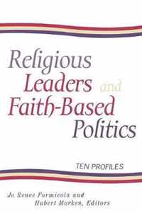 Religious Leaders and Faith-Based Politics