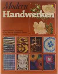 Modern Handwerken - Borduren, Smocken, Tapijtknopen, Weven, Macramé, Kantklossen, Tenerife, Frivolité, Filet, Batikken