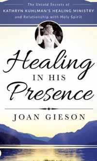 Healing in His Presence