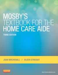 Mosbys Textbook For The Home Care Aide