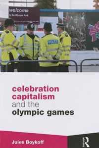 Celebration Capitalism and the Olympic Games