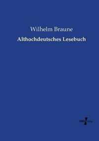 Althochdeutsches Lesebuch