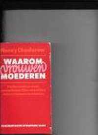 Waarom vrouwen moederen