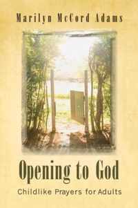 Opening to God