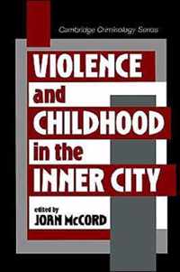 Violence and Childhood in the Inner City