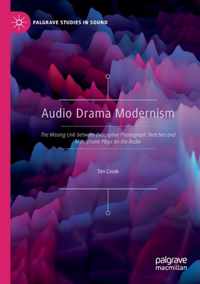 Audio Drama Modernism