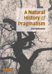 A Natural History of Pragmatism