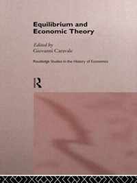 Equilibrium and Economic Theory