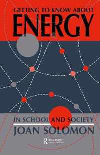 Getting to Know about Energy in School and Society