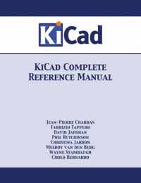 KiCad Complete Reference Manual