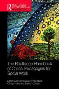 The Routledge Handbook of Critical Pedagogies for Social Work