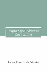 Pregnancy and Abortion Counselling