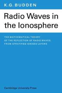 Radio Waves in the Ionosphere