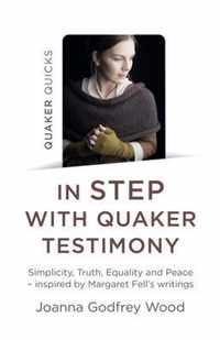 Quaker Quicks - In STEP with Quaker Testimony