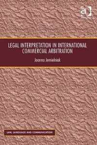 Legal Interpretation in International Commercial Arbitration