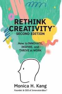 Rethink Creativity