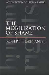 The Mobilization of Shame