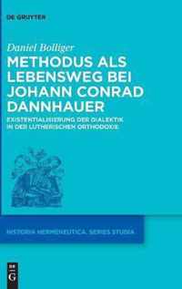 Methodus ALS Lebensweg Bei Johann Conrad Dannhauer