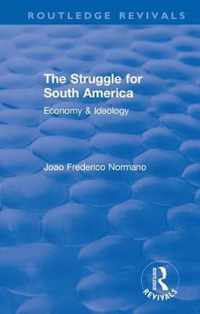 Revival: The Struggle for South America (1931)