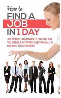 How to Find a Job in 1 Day