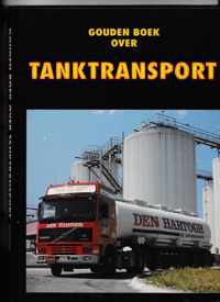 GOUDEN BOEK OVER TANKTRANSPORT