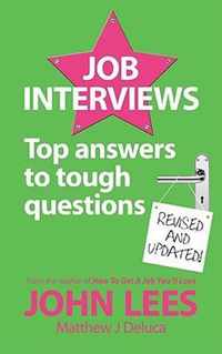 Job Interviews: Top Answers To Tough Questions