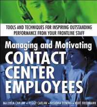 Managing and Motivating Contact Center Employees