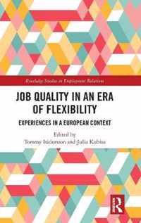 Job Quality in an Era of Flexibility