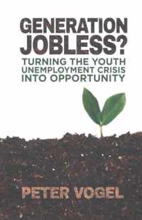 Generation Jobless?