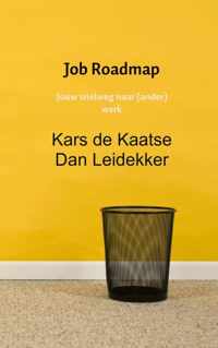 Job Roadmap - Kars de Kaatse Dan Leidekker - Paperback (9789402122305)