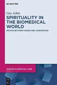 Spirituality in the Biomedical World