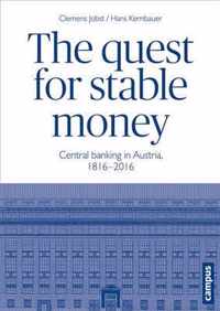 The Quest for Stable Money