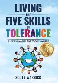 Living The Five Skills of Tolerance