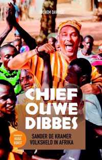 Chief Ouwe Dibbes