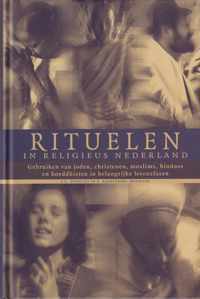 Rituelen in religieus Nederland.