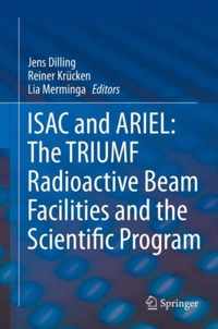 ISAC and ARIEL: The TRIUMF Radioactive Beam Facilities and the Scientific Program