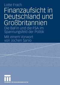 Finanzaufsicht in Deutschland Und Grossbritannien