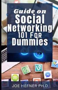 Guide on Social Networking 101 For Dummies