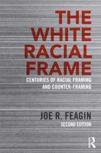 The White Racial Frame