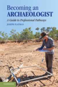 Becoming an Archaeologist