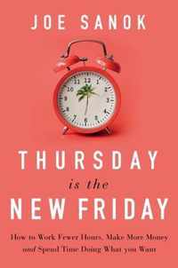 Thursday is the New Friday