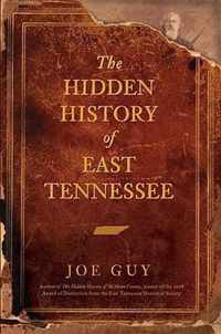 The Hidden History of East Tennessee