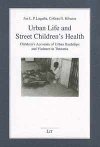 Urban Life and Street Children's Health