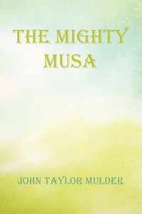 The Mighty Musa