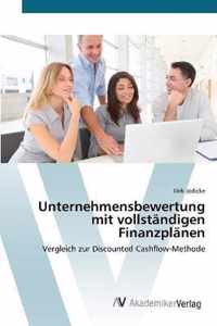 Unternehmensbewertung mit vollstandigen Finanzplanen