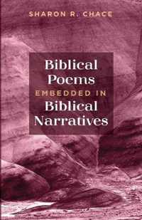 Biblical Poems Embedded in Biblical Narratives