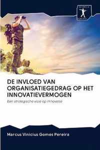 de Invloed Van Organisatiegedrag Op Het Innovatievermogen