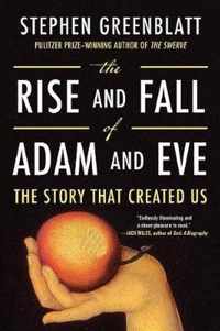 The Rise and Fall of Adam and Eve  The Story That Created Us