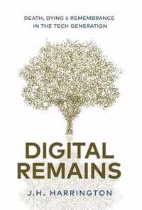 Digital Remains